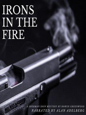 cover image of Irons In the Fire
